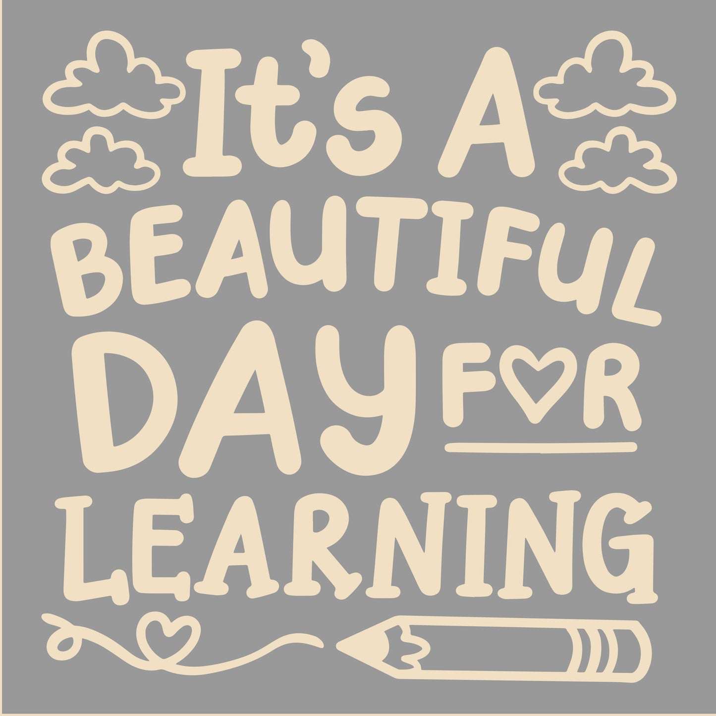 Beautiful Day to Learn