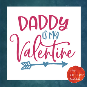 Daddy is my Valentine DIY Kit